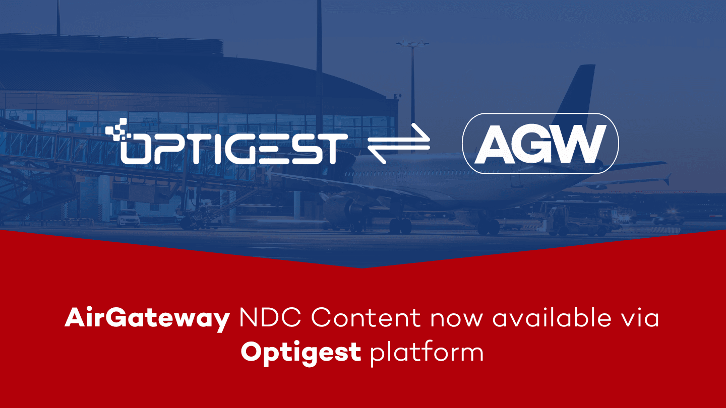 Bring your NDC and low-cost content via AirGateway to Optigest