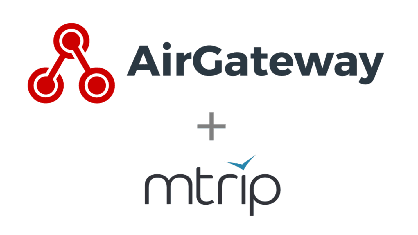 AirGateway and mTrip partner to offer streamlined traveler management AirGateway